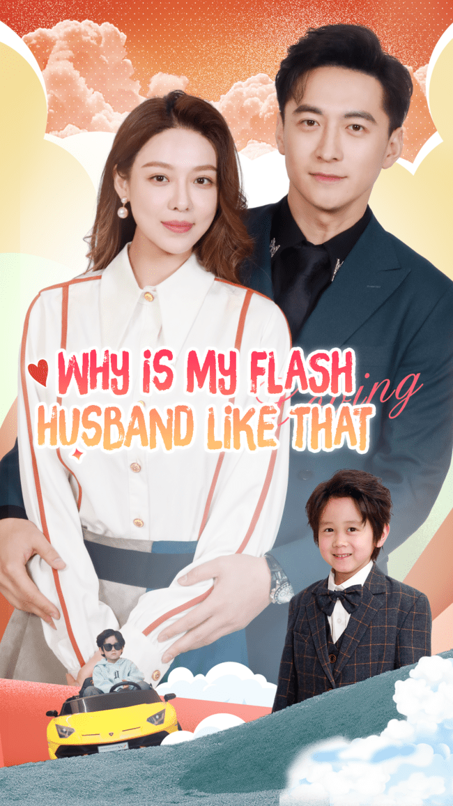 Why Is My Flash Husband Like That